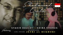 Download Syakir Daulay - Adiba Khanza - Shalawat Cinta, Lengkap Lirik dan Video Klipnya