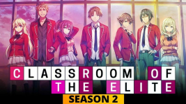 Sinopsis Lengkap Jadwal Tayang Anime Classroom of the Elite Season 2, Bakal Tayang Sampai Season 3?