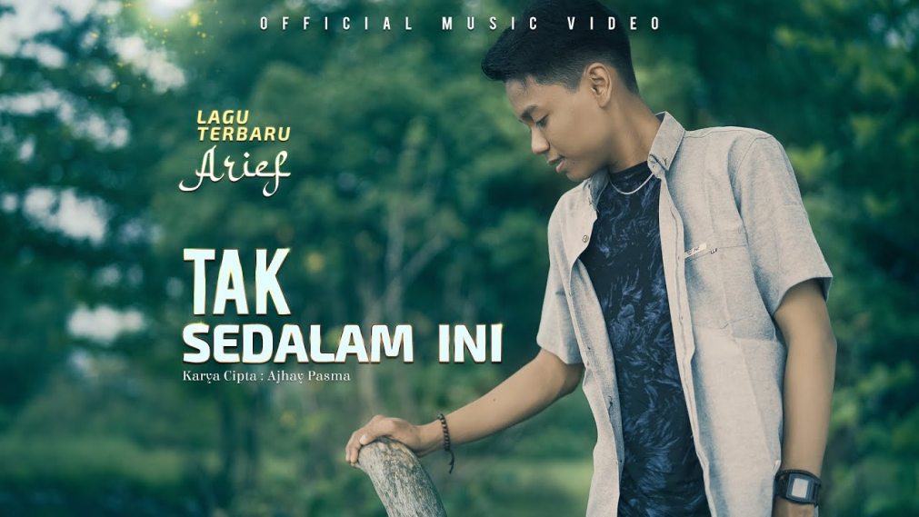 Download Lagu MP3 Arief - Tak Sedalam Ini, Lengkap Lirik dan Video Klip