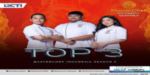 Biodata Lengkap 3 Besar Peserta MasterChef Indonesia Season 9: Agama, Umur dan Akun Instagram