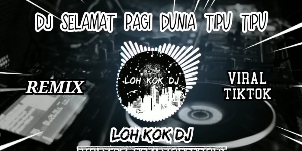 LINK Download MP3 Lagu TikTok Selamat Pagi Dunia Tipu-tipu DJ Remix, Klik Disini Gaes