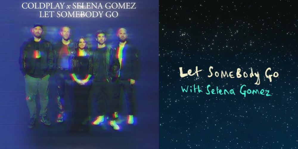 Lets somebody. Let Somebody go Coldplay. Coldplay selena Gomez. Coldplay x selena Gomez - Let Somebody go. Love Somebody Coldplay.