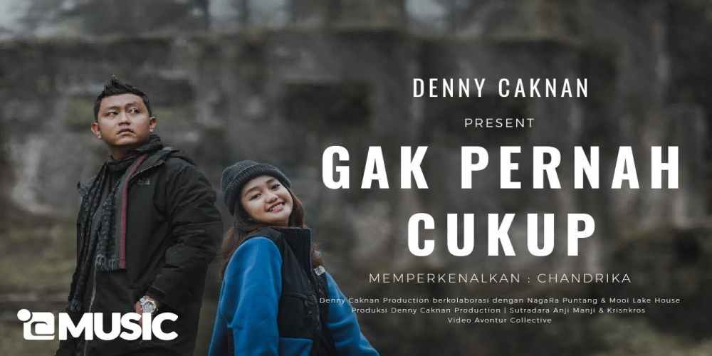 Download Lagu MP3 Denny Caknan - Gak Pernah Cukup, Lengkap Lirik dan Video Klip Gaes