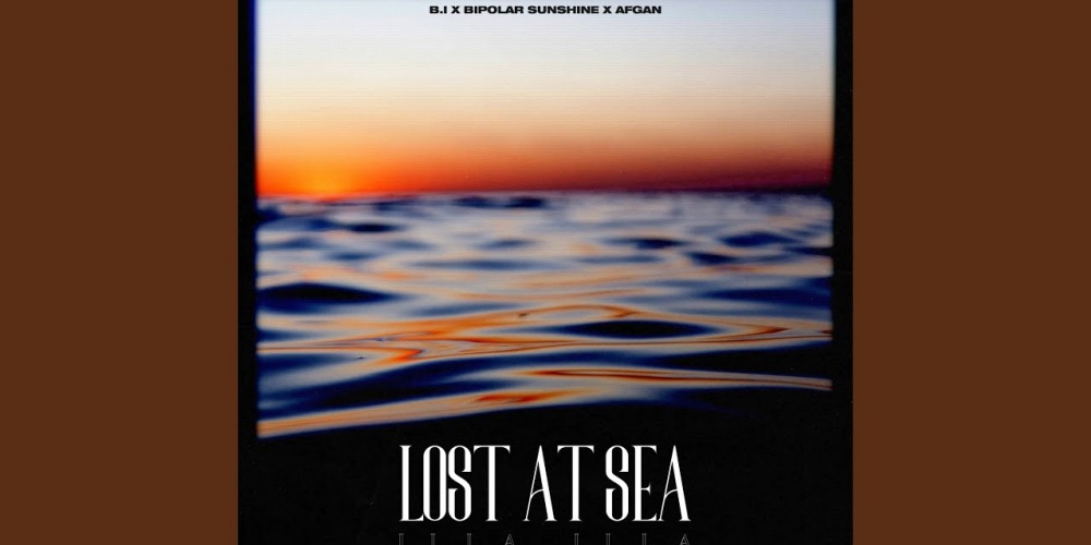 Download Lagu MP3 Lost At Sea (Illa Illa 2) - B.I feat Bipolar Sunshine dan Afgan, Lengkap Lirik 