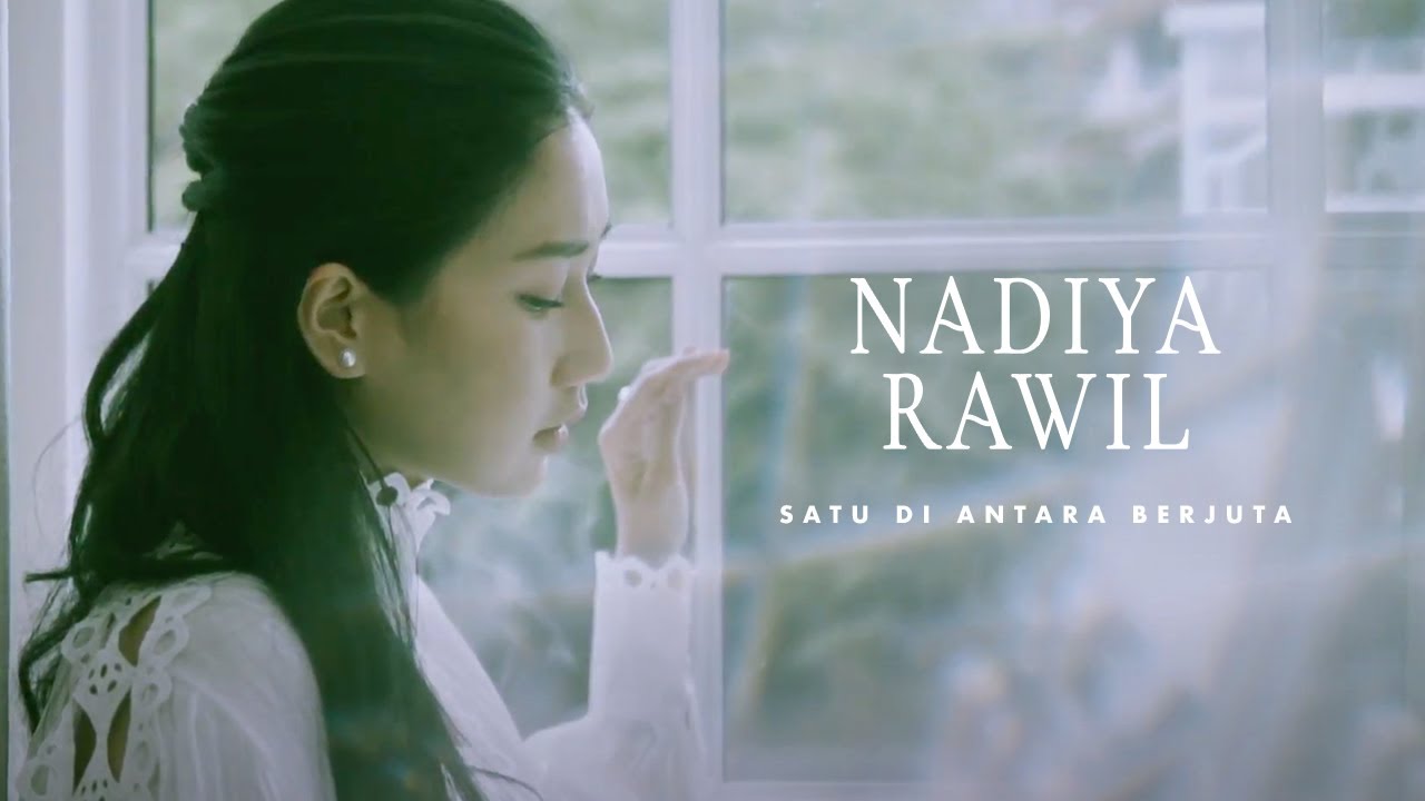 Download Lagu MP3 Nadiya Rawil - Satu Di Antara Berjuta, Lengkap Lirik dan Video Klip