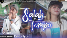 Download MP3 Esa Risty ft Wandra - Salah Tompo, Lengkap Lirik dan Video Klip