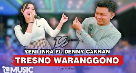 Download MP3 Lagu Denny Caknan Feat Yeni Inka - Tresno Waranggono, Lengkap Lirik dan Video Klipnya