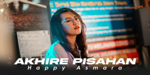 Download MP3 Lagu Happy Asmara - Akhire Pisahan, Lengkap Lirik dan Video Klip