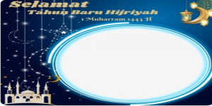 Download Twibbon 1 Muharram Tahun Baru Islam 1443 H, Cocok untuk Whatsapp dan Medsos Gaes
