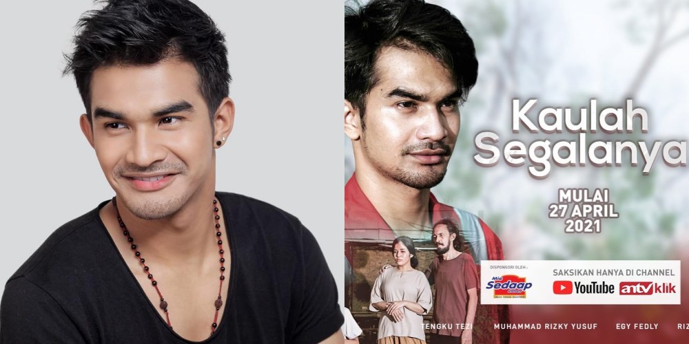 Fakta Menarik Tengku Tezi, Aktor Ganteng Pemeran Rizwan di Webseries Kaulah Segalanya