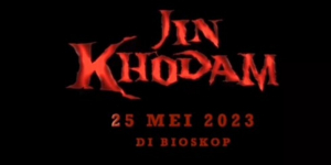 Sinopsis dan Daftar Pemain Jin Khodam, Film Horor Tayang Mei 2023 di Bioskop