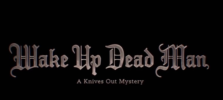 Film Knives Out 3 'Wake Up Dead Man' Segera Tayang Tahun 2025 Mendatang