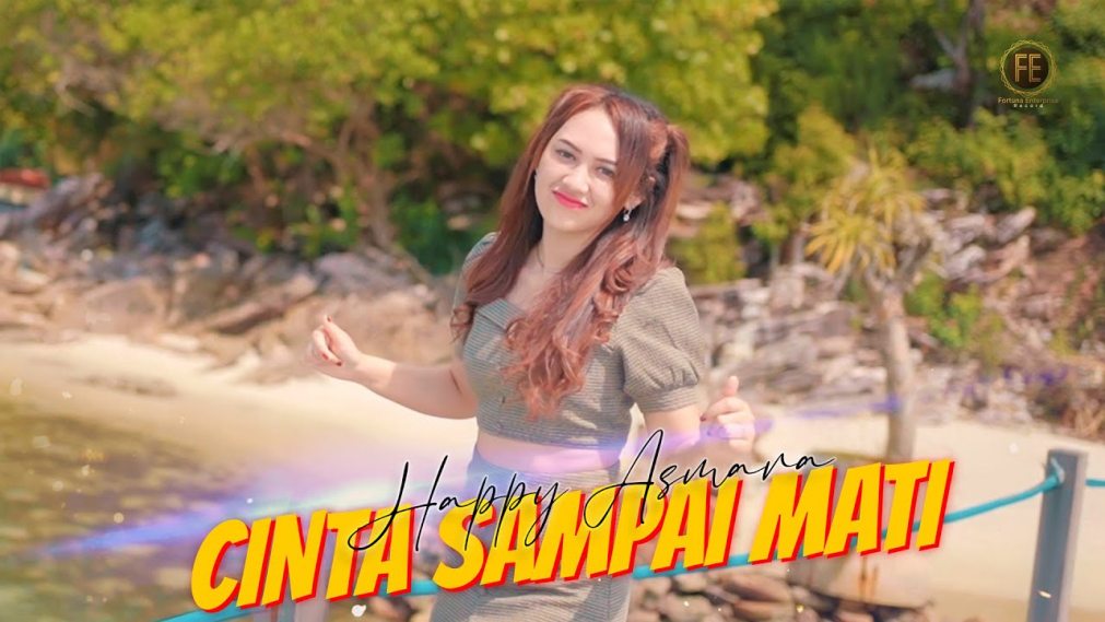 Download Lagu MP3 Happy Asmara - Cinta Sampai Mati, Lengkap Lirik dan Video Klip