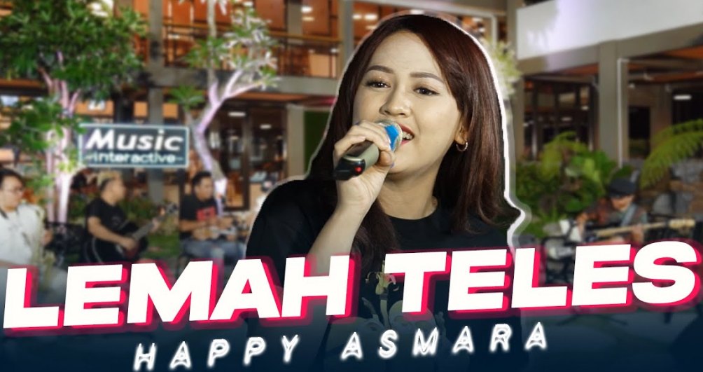 Lirik Lagu Happy Asmara - Lemah Teles, Lengkap Video Klip dan Link Download