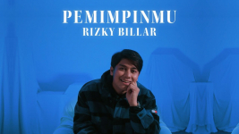 Lirik Lagu Pemimpinmu - Rizky Billar Lengkap Link Download Mp3 dan Video Klip