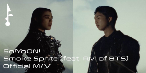 Download Lagu MP3 So!YoON feat. RM BTS - Smoke Sprite, Lengkap Lirik dan Terjemahan Indonesia