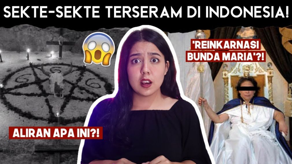 Wajib Tahu, Ini Deretan Sekte-sekte Sesat di Indonesia Versi Nessie Judge