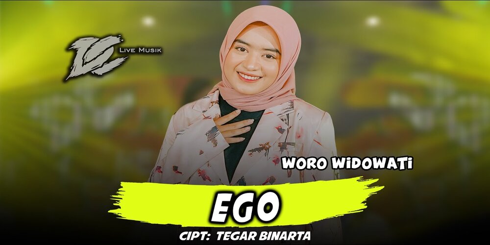 Download Lagu MP3 Woro Widowati - Ego, Lengkap Lirik dan Video Klip Trending di YouTube