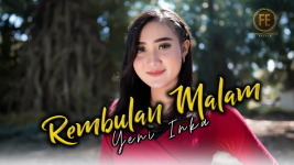 Download MP3 Lagu Yeni Inka - Rembulan Malam, Lengkap Lirik dan Video Klipnya yang Trending di YouTube